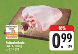 Putenoberkeule für 0,99 € bei EDEKA im Angebot Putenoberkeule im aktuellen EDEKA Prospekt