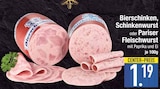 Bierschinken, Schinkenwurst oder Pariser Fleischwurst  im aktuellen EDEKA Prospekt für 1,19 €