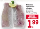 Aktuelles Frische Seelachsrücken Angebot bei E center in Frankfurt (Main) ab 1,99 €