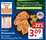 Minutensteaks im ALDI SÜD Prospekt Minutensteaks von FAIR & GUT im aktuellen ALDI SÜD Prospekt für 3,09 €