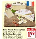 Saint-André-Weinbergkäse oder Le Rustique Camembert bei EDEKA im Mannheim Prospekt für 1,99 €