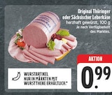 Aktuelle Wurst Angebote bei EDEKA in Jena Aktuelles Original Thüringer Angebot bei EDEKA in Jena ab 0,99 €