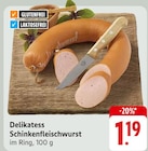 Delikatess Schinkenfleischwurst bei EDEKA im Korntal-Münchingen Prospekt für 1,19 €