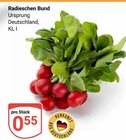 Radieschen Bund im Angebot bei GLOBUS in Hürth Radieschen Bund Angebote bei GLOBUS Hürth für 0,55 €