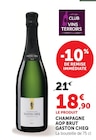 Champagne AOP Brut - GASTON CHEQ en promo chez Super U Portet-sur-Garonne à 18,90 €