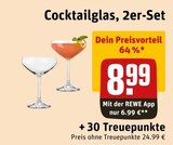 Cocktailglas für 8,99 € bei REWE im Angebot Cocktailglas im aktuellen REWE Prospekt