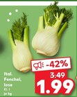 Aktuelle Fenchel Angebote bei Kaufland in Düsseldorf Aktuelles Ital. Fenchel Angebot bei Kaufland in Düsseldorf ab 1,99 €