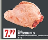 Aktuelles Putenoberkeulen Angebot bei Marktkauf in Gelsenkirchen ab 7,99 €