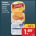 Zwiebel-mettwurst Angebote von ZIMBO bei Netto Marken-Discount Arnsberg für 1,49 €