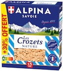 Crozets nature - ALPINA SAVOIE dans le catalogue Cora