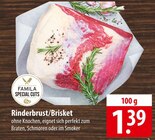 Famila Special Cuts Rinderbrust/Brisket Angebote bei famila Nordost Neumünster für 1,39 €