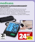 Oberarm-Blutdruckmessgerät BU 580 Connect im Angebot bei Marktkauf in Nürtingen Oberarm-Blutdruckmessgerät BU 580 Connect Angebote von Medisana bei Marktkauf Nürtingen für 24,99 €