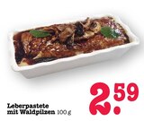 Aktuelles Leberpastete mit Waldpilzen Angebot bei E center in Mannheim ab 2,59 €