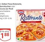 Pizza Ristorante, Flammkuchen oder Piccola 2er-Pack im Angebot bei GLOBUS in Kaiserslautern Pizza Ristorante, Flammkuchen oder Piccola 2er-Pack Angebote von Dr. Oetker bei GLOBUS Kaiserslautern für 1,88 €