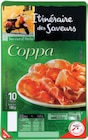 Coppa - ITINÉRAIRE DES SAVEURS en promo chez Intermarché Super Coppa - ITINÉRAIRE DES SAVEURS dans le catalogue Intermarché Super