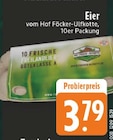 Eier vom Hof Föcker-Ulfkotte im Angebot bei E center in Marl Eier vom Hof Föcker-Ulfkotte Angebote bei E center Marl für 3,79 €