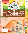 Délice de poulet doré au four - ISLA DÉLICE en promo chez Intermarché Hyper Chalon-sur-Saône à 0,91 €