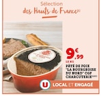 Pâté de foie "la bourgeoise du nord" - CGF CHARCUTERIE - Super U à Calais Pâté de foie "la bourgeoise du nord" - CGF CHARCUTERIE en promo chez Super U Calais à 9,99 €