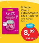 Venus Extra Smooth Snap Rasierer im Angebot bei budni in Elmshorn Venus Extra Smooth Snap Rasierer Angebote von Gillette bei budni Elmshorn für 8,99 €