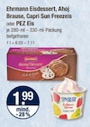 Eisdessert, Ahoj Brause,  Freezereis oder Eis von Ehrmann, Capri Sun oder PEZ im aktuellen V-Markt Prospekt für 1,99 €