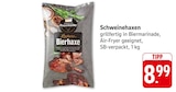 Schweinehaxen Angebote von Unsere Hausmarke bei E center Filderstadt für 8,99 €