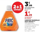 Liquide Vaisselle - PAIC EXCEL2 en promo chez Hyper U Cambrai à 3,86 €