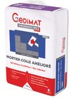 Promo Mortier colle amelioré c2et à 24,00 € dans le catalogue Gedimat à Maîche