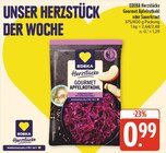 Gourmet Apfelrotkohl bei EDEKA im Rauhenebrach Prospekt für 0,99 €
