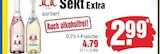 E center Heiligenstedten - Sekt Extra Angebot im Prospekt Sekt Extra bei E center im Heiligenstedten Prospekt für 2,99 €