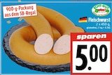 EDEKA - Fleischwurst Angebot im Prospekt Fleischwurst bei EDEKA im Prospekt "" für 5,00 €