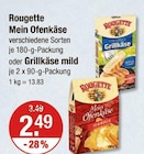 Mein Ofenkäse oder Grillkäse mild Angebote von Rougette bei V-Markt München für 2,49 €