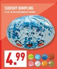 SQUISHY DUMPLING Angebote bei Marktkauf Osnabrück für 4,99 €