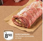 Aktuelles Spießbraten Angebot bei GLOBUS in Saarbrücken ab 8,90 €