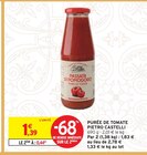 Purée de tomate - PIETRO CASTELLI en promo chez Intermarché Champigny-sur-Marne à 0,44 €