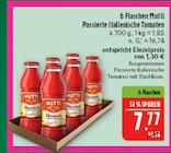 Aktuelles Passierte Italienische Tomaten Angebot bei Marktkauf in Nürnberg ab 7,77 €