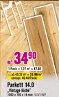 Parkett 14.0 Vintage Eiche im Angebot bei Hornbach in Münster Parkett 14.0 Vintage Eiche Angebote bei Hornbach Münster für 46,44 €