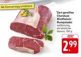 Aktuelles Zart gereiftes Charoluxe Rindfleisch: Rumpsteaks Angebot bei EDEKA in Heilbronn ab 2,99 €