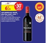 AOP Bordeaux Rouge HVE3 - Mouton Cadet en promo chez Intermarché Hyper AOP Bordeaux Rouge HVE3 - Mouton Cadet dans le catalogue Intermarché Hyper