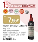 Graves AOP - CHÂTEAU MILLET en promo chez Supermarchés Match Graves AOP - CHÂTEAU MILLET dans le catalogue Supermarchés Match