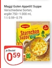 Guten Appetit! Suppe im Angebot bei GLOBUS in Bensheim Guten Appetit! Suppe Angebote von Maggi bei GLOBUS Bensheim für 0,59 €