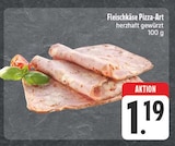 Fleischkäse Pizza-Art im Angebot bei E center in Jena Fleischkäse Pizza-Art Angebote bei E center Jena für 1,19 €