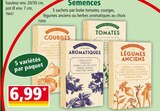 Semences en promo chez Norma Mulhouse à 6,99 €