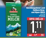 Haltbare Berg- und Alpen-Milch von Berchtesgadener Land im aktuellen EDEKA Prospekt für 1,11 €