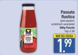 Passata Rustica im EDEKA Prospekt Passata Rustica von im aktuellen EDEKA Prospekt für 1,99 €