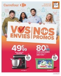Catalogue Carrefour à Plouvain, avec 96 pages Prospectus Carrefour à Plouvain, "Vos envies | Nos promos", 96 pages, 23/05/2022 - 06/06/2022