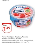 Ferrari Parmigiano Reggiano, Pecorino Romano oder Grana Padano Angebote von Exquisa bei GLOBUS Trier für 1,49 €
