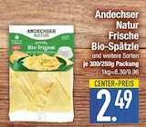 Frische Bio-Spätzle im EDEKA Prospekt Frische Bio-Spätzle von Andechser Natur im aktuellen EDEKA Prospekt für 2,49 €