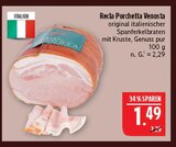 Porchetta Venosta Angebote von Recla bei Marktkauf Plauen für 1,49 €