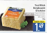Graukäse von Tirol Milch im aktuellen EDEKA Prospekt für 1,49 €