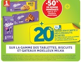 -50% de remise immédiate sur le 2ème produit identique sur la gamme des tablettes, biscuits et gateaux moelleux milka - MILKA en promo chez U Express -50% de remise immédiate sur le 2ème produit identique sur la gamme des tablettes, biscuits et gateaux moelleux milka - MILKA dans le catalogue U Express